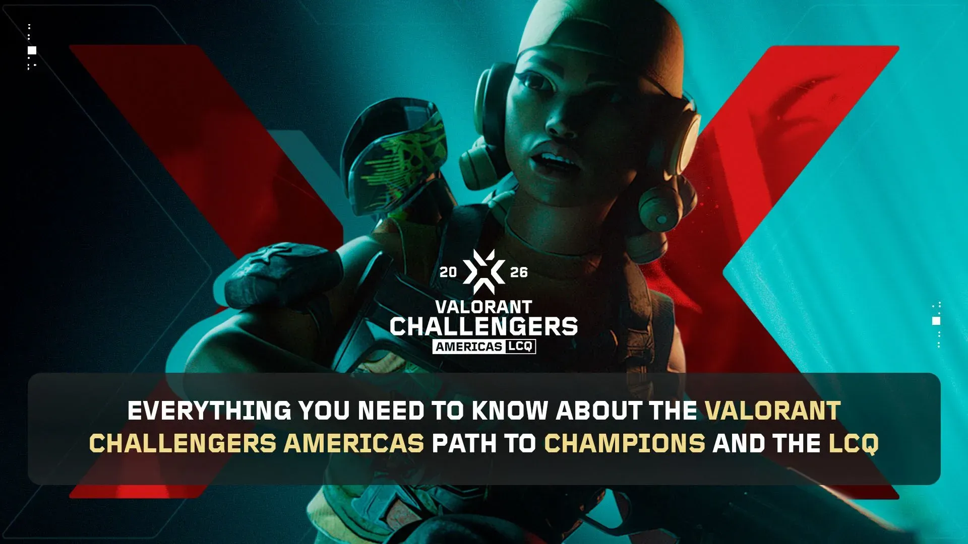 VCT Challengers Americas 2026 LATAM Valorant scene.